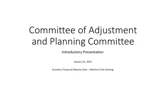 and Planning Committee  Introductory Presentation  January 25, 2019 Secretary-Treasurer/Deputy