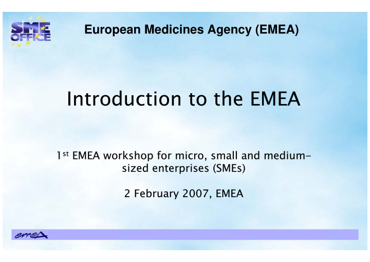 introduction to the emea introduction to the emea