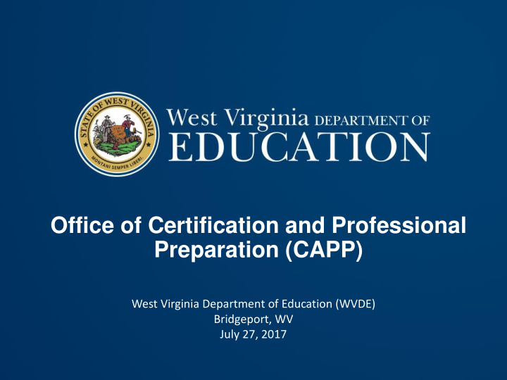 office of certification and professional preparation capp