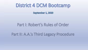 Roberts Rules of Order in Area 15  Area 15 holds quarterly business meetings as an Area
