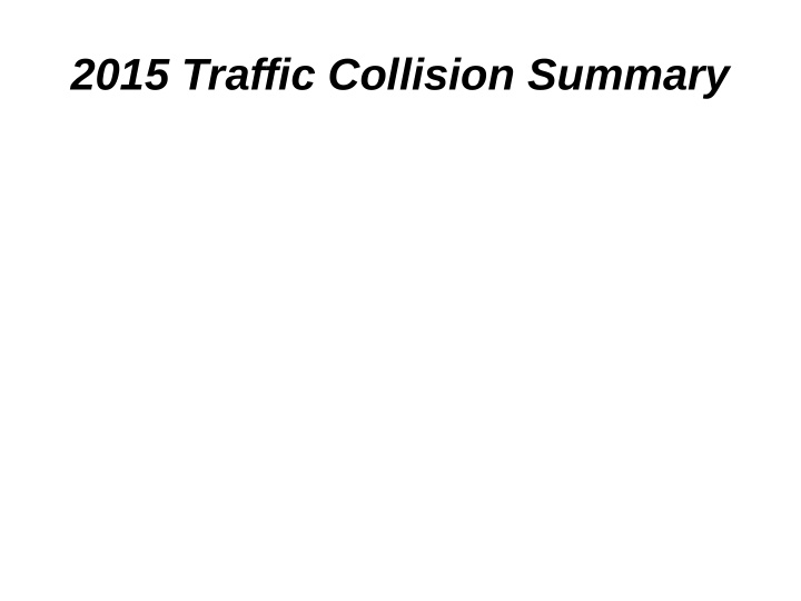 2015 traffic collision summary