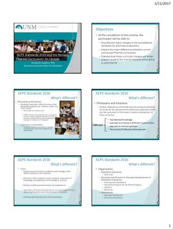 Objectives  At the completion of this activity, the  participant will be able to:  Describe