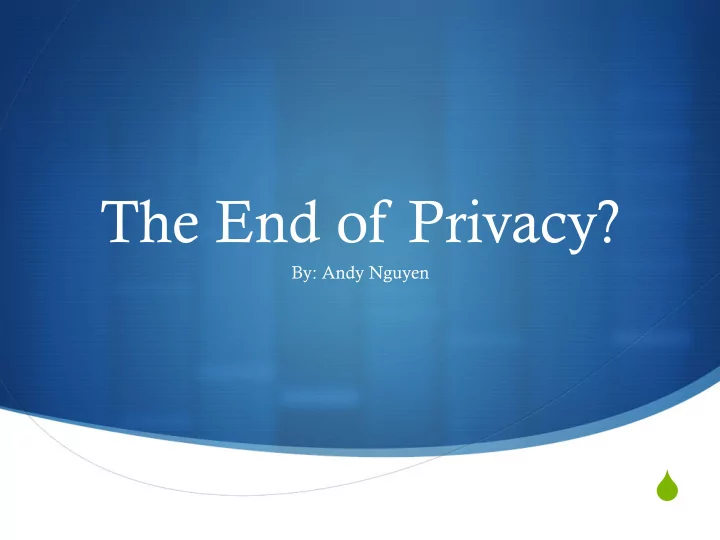 the end of privacy