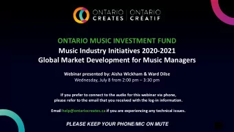 Global Market Development for Music Managers  Webinar presented by: Aisha Wickham &amp; Ward Dilse