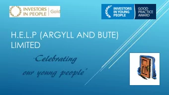 Celebrating  our young people  A local Charitable company, supporting the young people