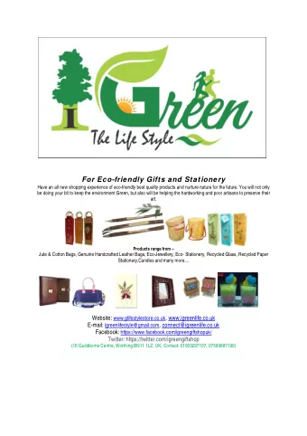 For Eco-friendly Gifts and Stationery  Have an all new shopping experience of eco-friendly best