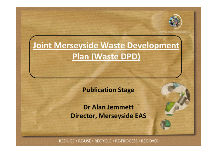 joint merseyside waste development plan waste dpd
