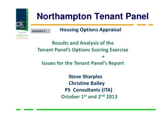 Northampton Tenant Panel Housing Options Appraisal  Appendix 2 Results and Analysis of the Tenant