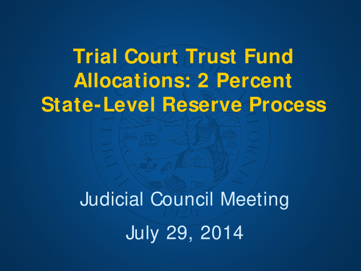 trial court trust fund allocations 2 percent state level