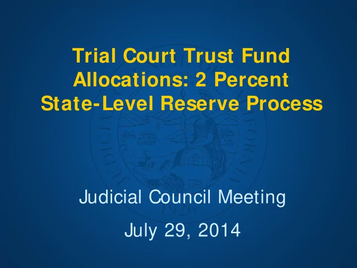 trial court trust fund allocations 2 percent state level