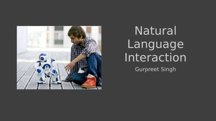 natural language interaction