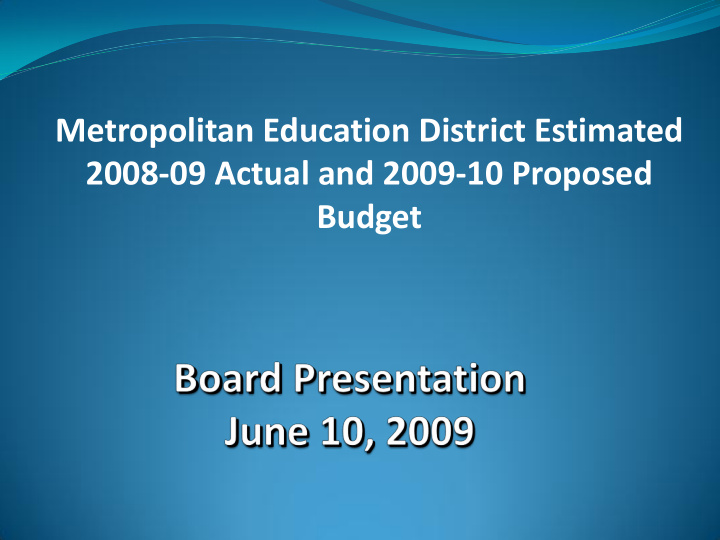 metropolitan education district estimated