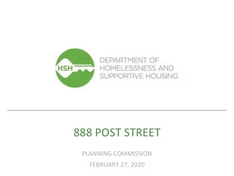 888 POST STREET  PLANNING COMMISSION  FEBRUARY 27, 2020  PROJECT STAKEHOLDERS  Mayors Office