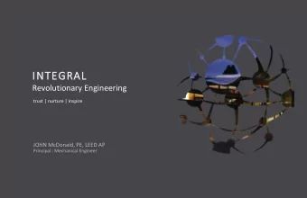 INTEGRAL  Revolutionary Engineering  trust | nurture | inspire  JOHN McDonald, PE, LEED AP