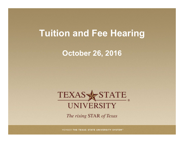 tuition and fee hearing