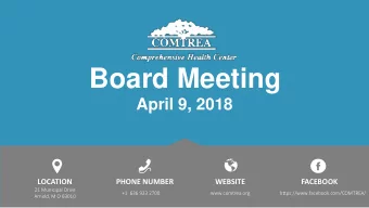 Board Meeting  April 9, 2018  LOCATION  PHONE NUMBER  WEBSITE  FACEBOOK  21 Municipal Drive  +1 636