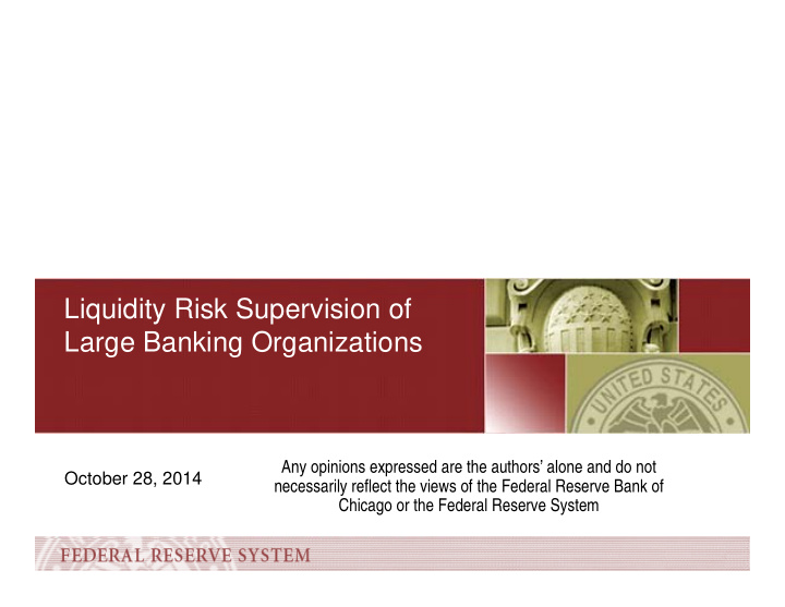 liquidity risk supervision of large banking organizations