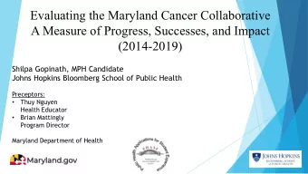 Evaluating the Maryland Cancer Collaborative  A Measure of Progress, Successes, and Impact