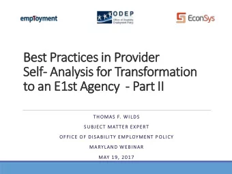 Best P  Practi  tices i  in P  Provider  r  Self  Self- An  Analysis f  for T  r Transform  rmation