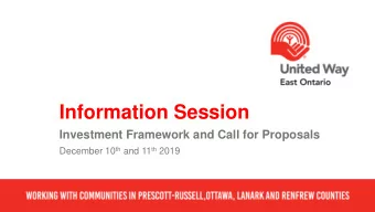 Information Session  Investment Framework and Call for Proposals December 10 th and 11 th 2019