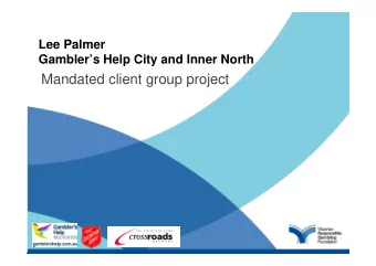 Mandated client group project  Rationale for the project  Mandated clients present particular