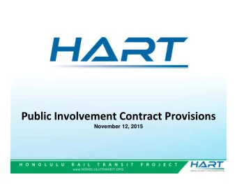 Public Involvement Contract Provisions  November 12, 2015 Purpose of Public Awareness and Community