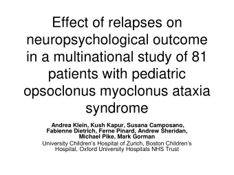 neuropsychological outcome  in a multinational study of 81  patients with pediatric  opsoclonus