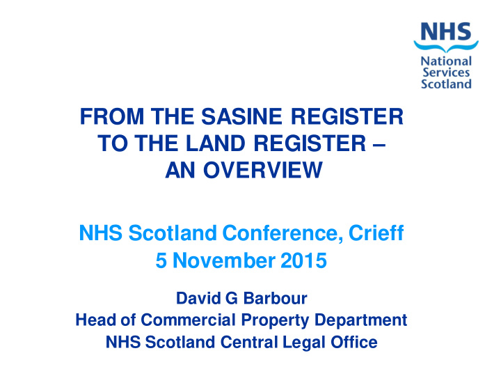 from the sasine register to the land register an overview