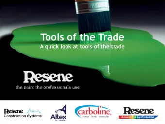 Tools of the Trade  A quick look at tools of the trade  Key Points  Quality paint requires quality