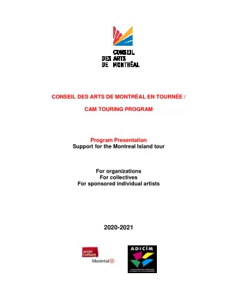 2020-2021  Conseil des arts de Montral en tourne / CAM Touring Program  Program Presentation