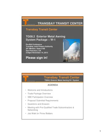 TRANSBAY TRANSIT CENTER  Transbay Transit Center  TG08.2  Exterior Metal Awning  System Package