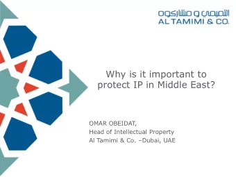Setting the scene  Most of the Laws and/or IP offices in the region are  fairly recent. Laws
