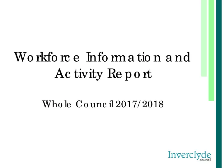 wo rkfo rc e i nfo rma tio n a nd ac tivity re po rt