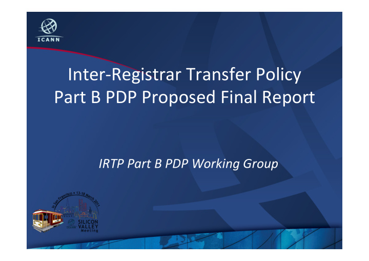 inter registrar transfer policy part b pdp proposed final
