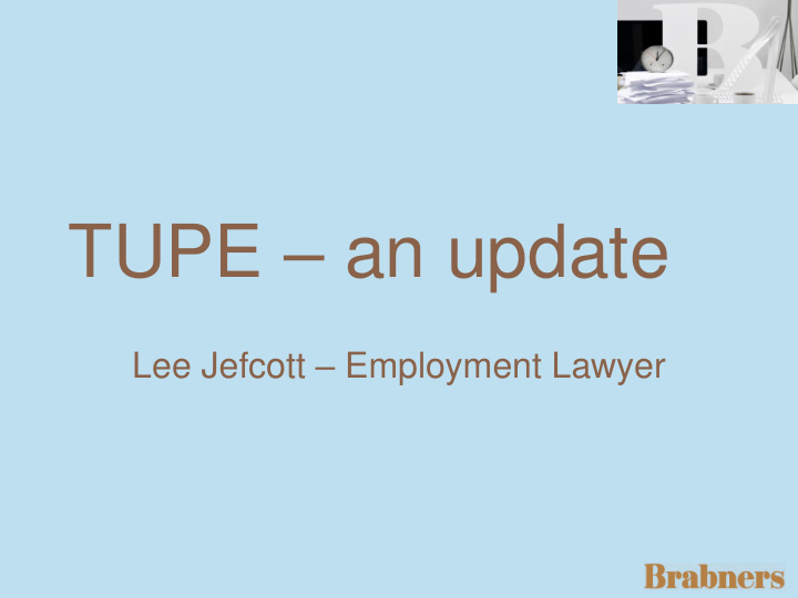 tupe an update