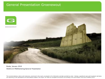 General Presentation Groenewout  Breda, January 2018  9026X133 PR&amp;Marketing/General