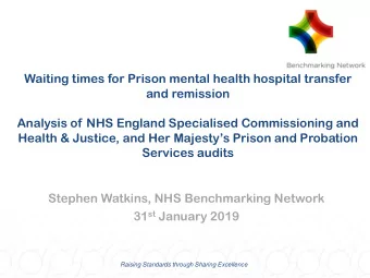 Waiting times for Prison mental health hospital transfer  and remission  Analysis of NHS England