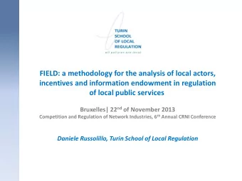 incentives and information endowment in regulation  of local public services Bruxelles| 22 nd of