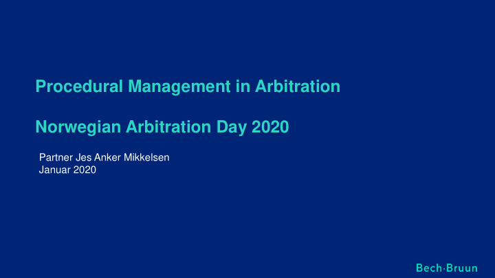 procedural management in arbitration