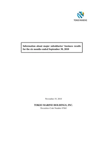 Information about major subsidiaries' business results for the six months ended September 30, 2010