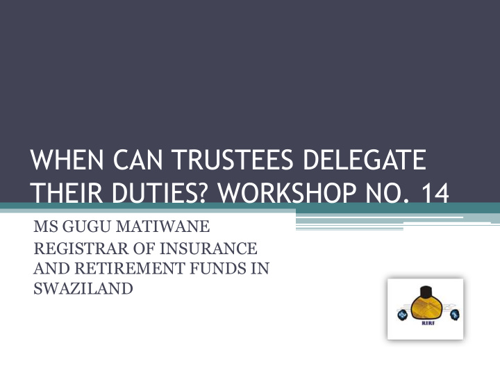 when can trustees delegate