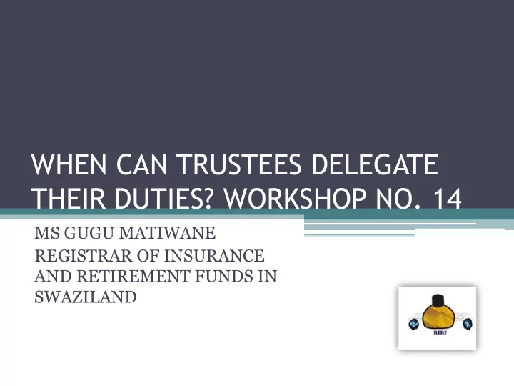 when can trustees delegate