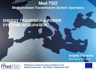 Med-TSO  Mediterranean Transmission System Operators  ENERGY TRANSITION &amp; POWER  SYSTEMS