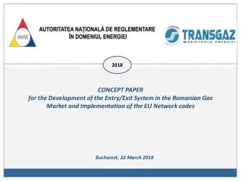 Market and Implementation of the EU Network codes  Bucharest, 22 March 2018  Working group. Scope.
