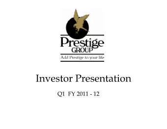 Investor Presentation  MEETING  Q1  FY 2011 - 12  Index  Highlights of Q1  FY 2011 - 12