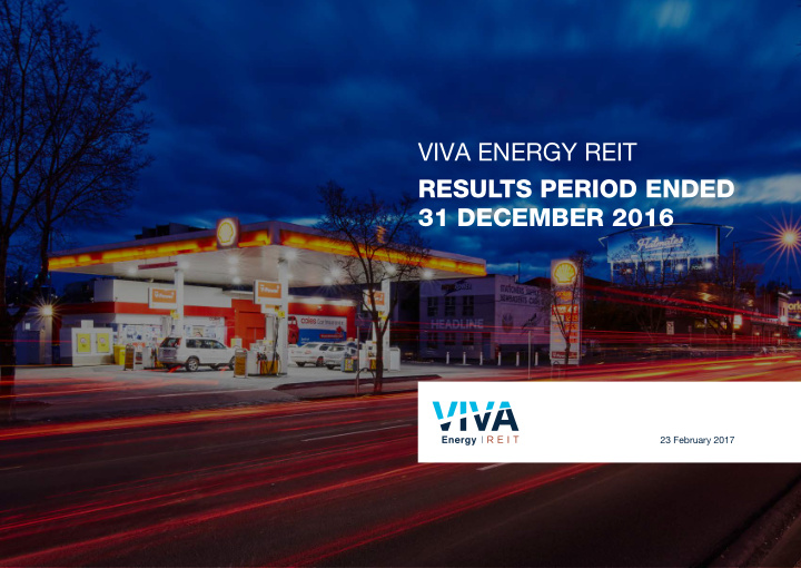 viva energy reit results period ended 31 december 2016