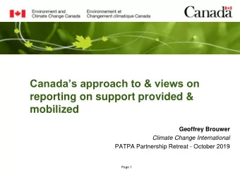 reporting on support provided &amp;  mobilized  Geoffrey Brouwer  Climate Change International