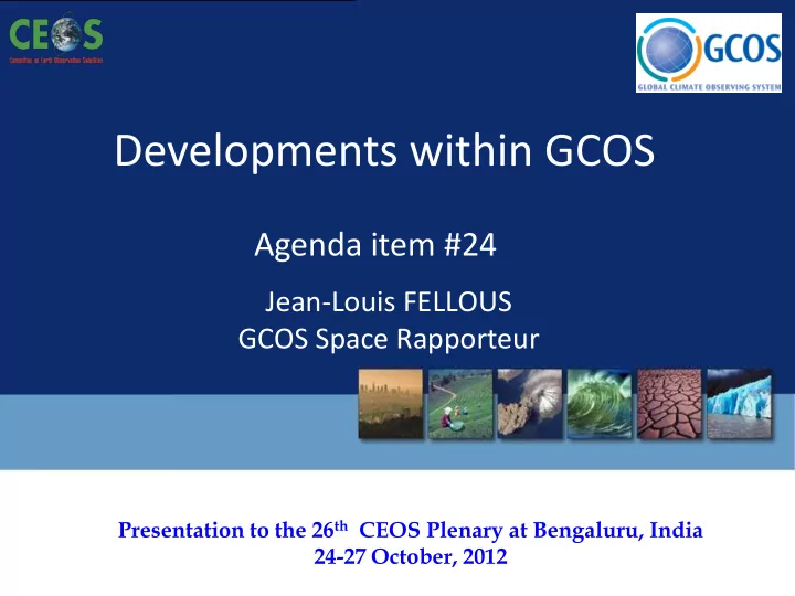 developments within gcos