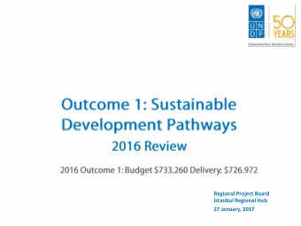 Regional Project Board  Istanbul Regional Hub  27 January, 2017