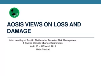 DAMAGE  Joint meeting of Pacific Platform for Disaster Risk Management  &amp; Pacific Climate